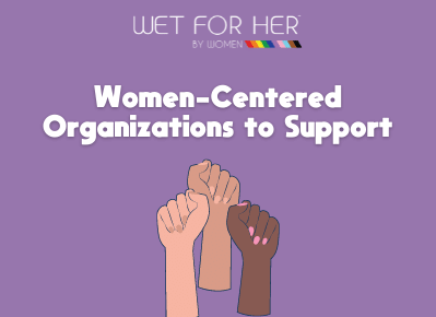 Women-Centered Organizations to Support